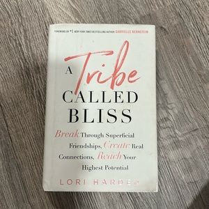 Hardcover A Tribe Called Bliss by Lori Harder book